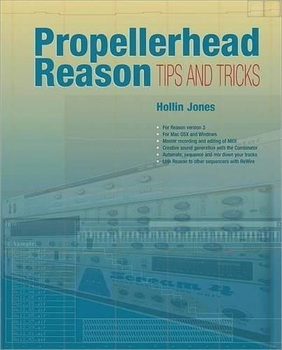 Propellerhead reason tips and - reason,