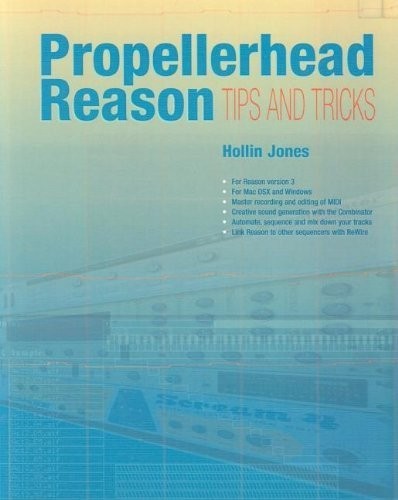 Propellerhead reason tips - propellerhead,